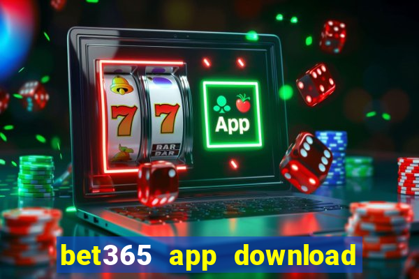 bet365 app download play store